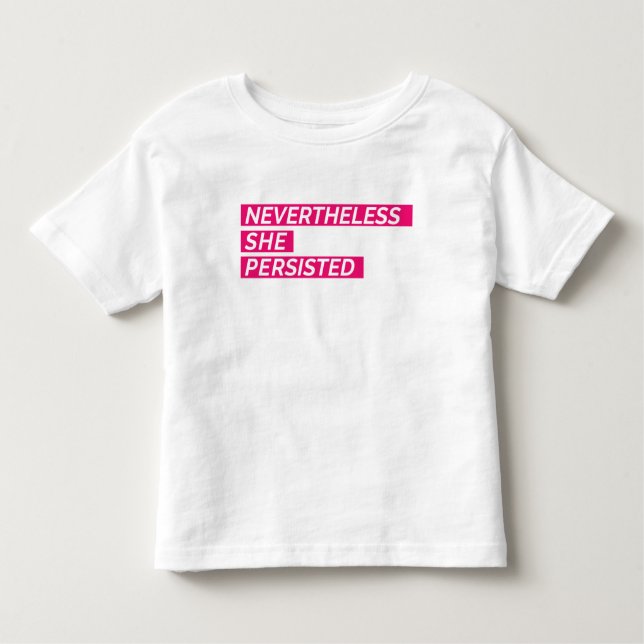 Camiseta Infantil No Entanto, Ela Persiste (Frente)
