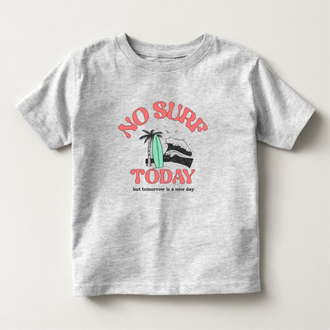 Camiseta Infantil No Surf Today (Frente)