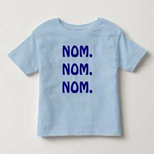 Camiseta Infantil Nom. Nom. Nom.
