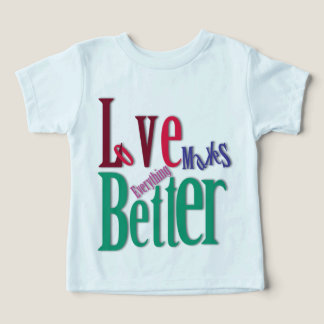 Camiseta Infantil O Amor Torna Tudo Melhor