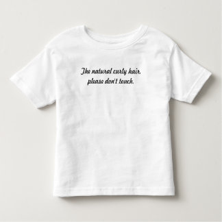 Camiseta Infantil O cabelo natural encaracolado, por favor, não toqu