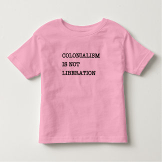 Camiseta Infantil O Despertar: Colonialismo Não É Libertação