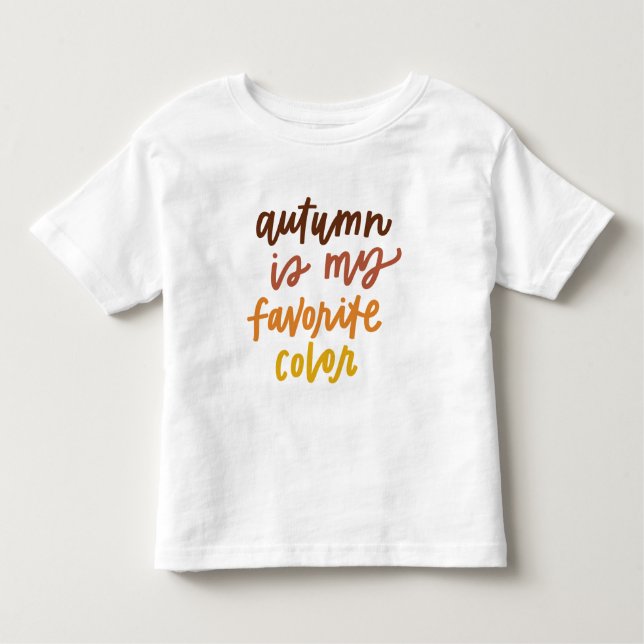Camiseta Infantil "O Outono É Minha Cor Favorita" (Frente)