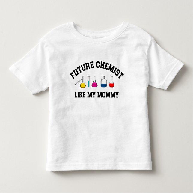 Camiseta Infantil O químico futuro gosta de minhas mamães (Frente)