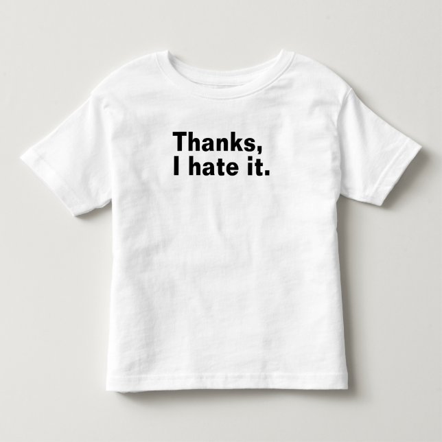 Camiseta Infantil Obrigado, eu odeio isso. (Frente)