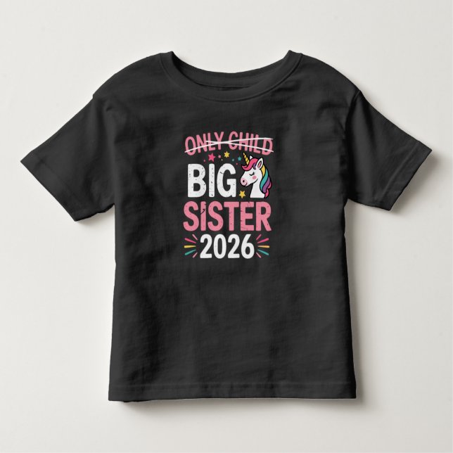 Camiseta Infantil Only Child Crossed Out Big Sister 2026 Pregnancy  (Frente)