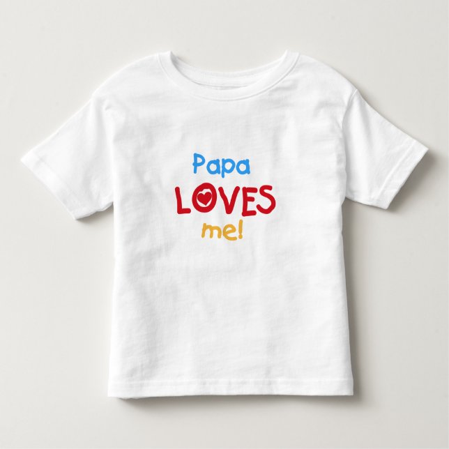 Camiseta Infantil Papa me ama T-shirts e presentes (Frente)