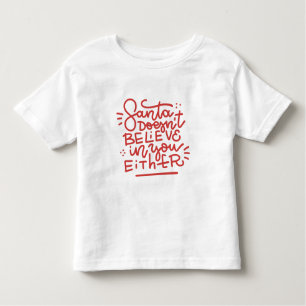 Camiseta Infantil Papais noeis também não acreditam em você