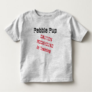 Camiseta Infantil Pebble Pup Caution Rockhound no treinamento 2t-6t