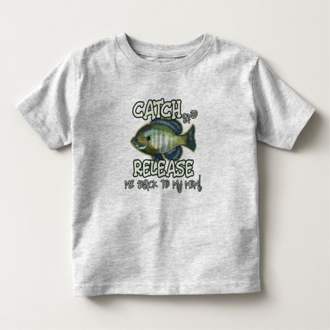 Camiseta Infantil Pegue e solte minha mãe | Pesca Engraçada (Frente)