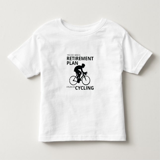 Camiseta Infantil Planejo andar de bicicleta quando me aposentar (Frente)