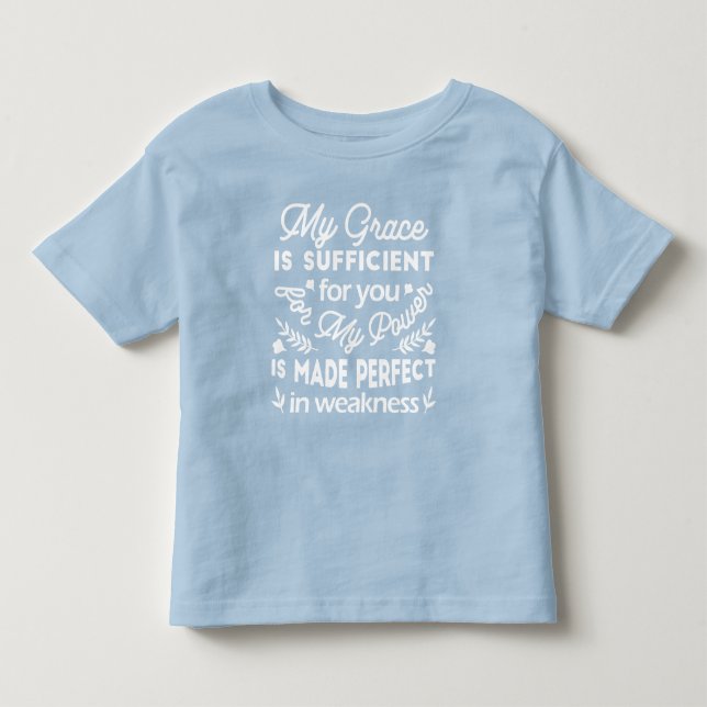 Camiseta Infantil Poder Feito Perfeito Na Fraqueza  2 Coríntios 12:9 (Frente)