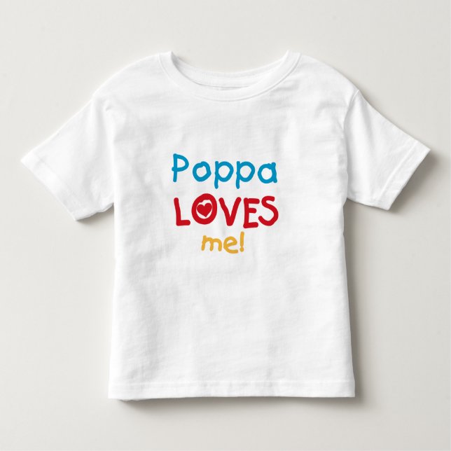 Camiseta Infantil Poppa me ama T-shirts e presentes (Frente)