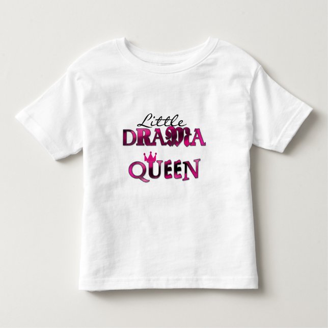 Camiseta Infantil Poucos t-shirt e presentes da rainha do drama (Frente)