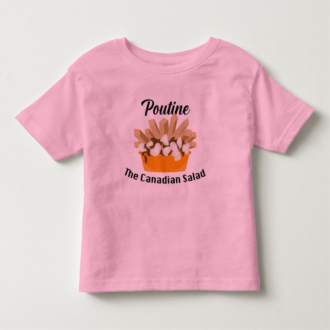 Camiseta Infantil Poutine, A Salada Canadiana - Toddler Fine Jersey (Frente)