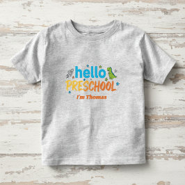Camiseta Infantil Preschool Shirt, Hello Preschool, First Day 