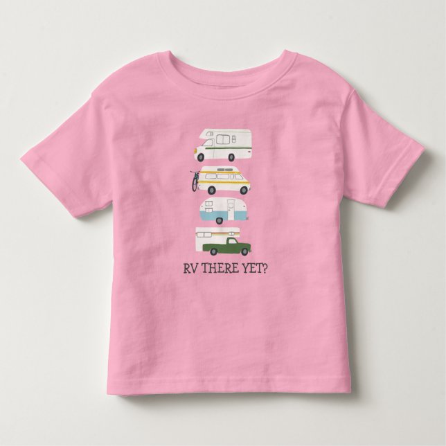 Camiseta Infantil RV AINDA? Campervan vanlife RV Trailer CUSTOM (Frente)