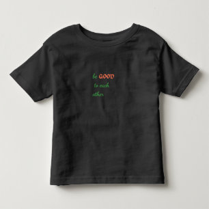Camiseta Infantil Seja bom um para o outro - Inspirador
