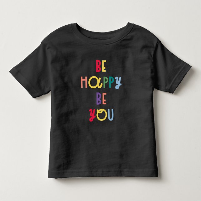 Camiseta Infantil Seja Feliz Seja Você (Frente)