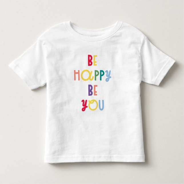 Camiseta Infantil Seja Feliz Seja Você (Frente)