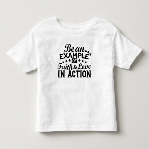 Camiseta Infantil Seja um exemplo de fé e amor em ação