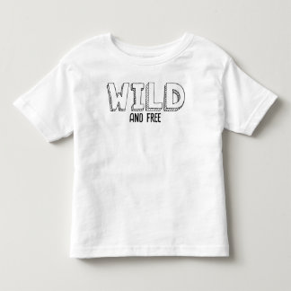 Camiseta Infantil Selvagem e Gratuita - Engraçado Toddler Text T-Shi