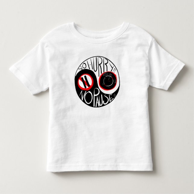 Camiseta Infantil Sem pressa, sem pausa (Frente)