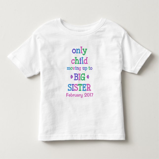 Camiseta Infantil Somente Criança se mudando para a Irmã Grande (Frente)