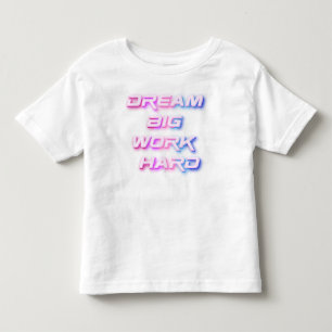 Camiseta Infantil Sonhe grande, Duro de trabalho