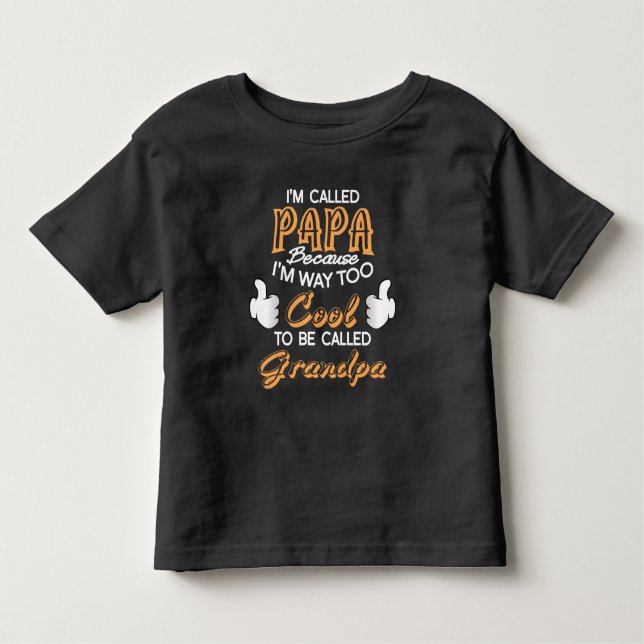 Camiseta Infantil Sou chamado de Papa porque sou muito Legal (Frente)