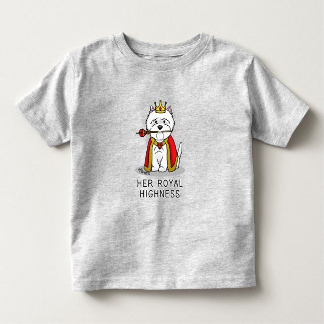 Camiseta Infantil Sua Alteza Real Rainha Westie Dog (Frente)