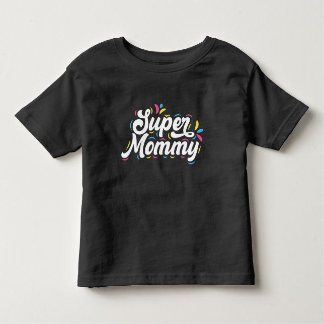 Camiseta Infantil Super Mamãe de Tipografia Design (Frente)