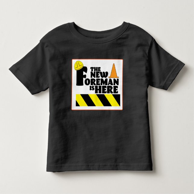 Camiseta Infantil The New Foreman is Here  (Frente)
