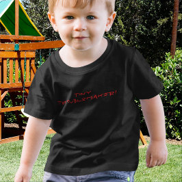Camiseta Infantil Tiny Troublemaker Funny Toddler T-shirt