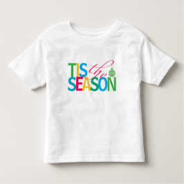 Camiseta Infantil Tis the Season Kid's T-shirt