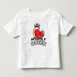 Camiseta Infantil Toddler T-Shirt : Minha Única Rainha (branca)