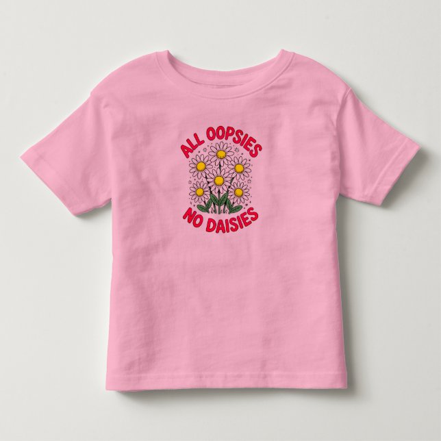 Camiseta Infantil Todos Oopsies Sem Daisies Engraçado (Frente)