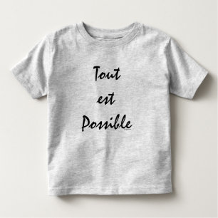 Camiseta Infantil Tout Possível