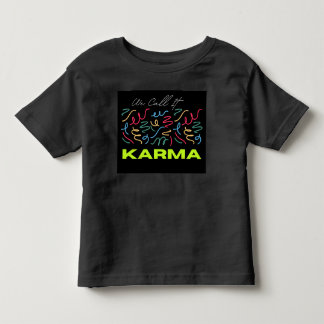 Camiseta Infantil We Call It Karma