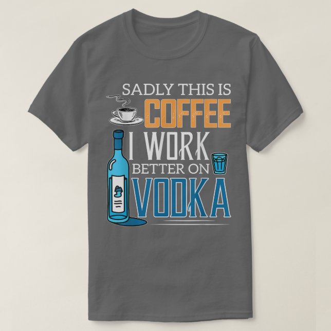 Camiseta Infelizmente Este É Café Que Eu Trabalho Melhor Em (Frente do Design)