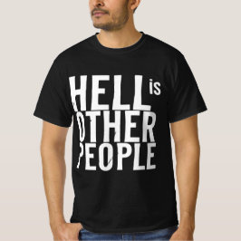 Camiseta Inferno engraçado são as pessoas arte individual c