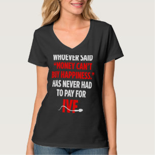 Camiseta Infertilidade do Dia de Transferência de Dinheiro