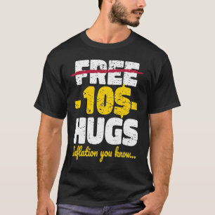 Camiseta Inflação de Hugs Gratuitos