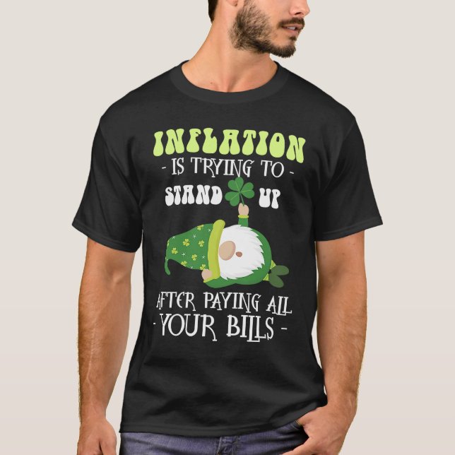 Camiseta Inflation Gnome Paying Bills  St Patricks Day (Frente)