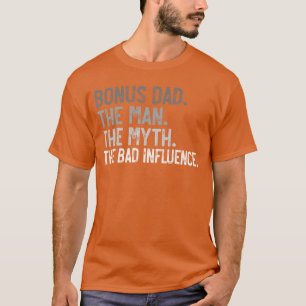 Camiseta Influência Ruim Mítica para o Pai Homem Bom