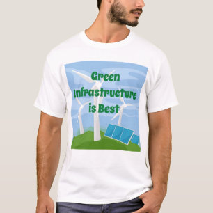 Camiseta Infraestrutura verde é a melhor