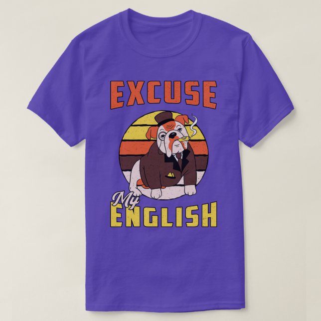 Camiseta Inglês Buldog Desculpe Meu Inglês Vintage Engraçad (Frente do Design)