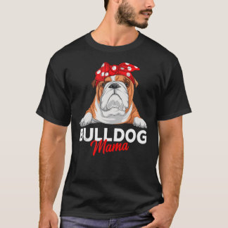 Camiseta Inglês Buldogue Mama Bully Dog Mãe Mulheres Engraç