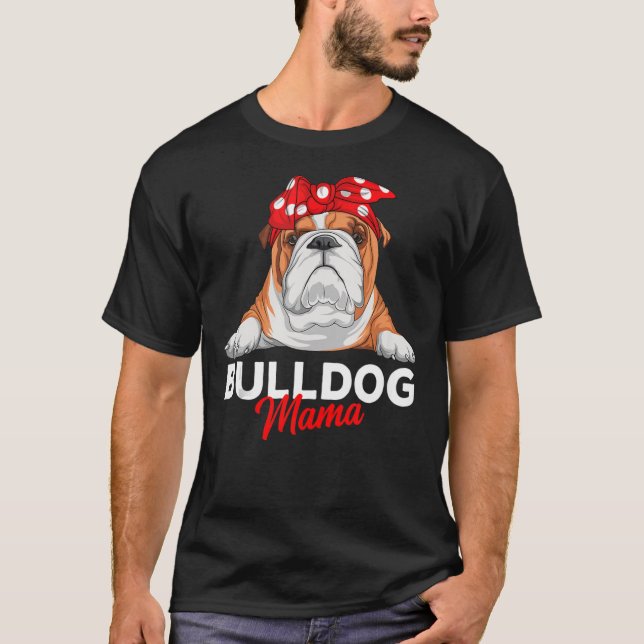 Camiseta Inglês Buldogue Mama Bully Dog Mãe Mulheres Engraç (Frente)
