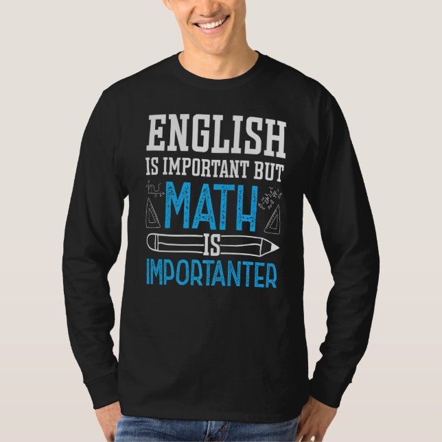 Camiseta Inglês É Importante, Mas Matemática É Matemática I (Frente)